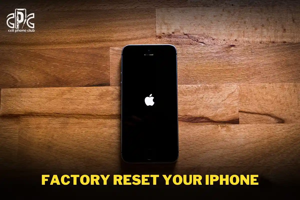 Factory Reset Your iPhone