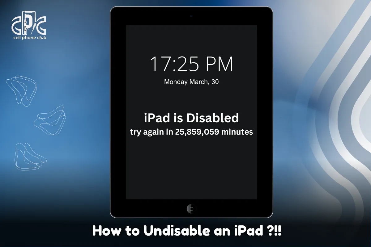 How to Undisable an iPad !!