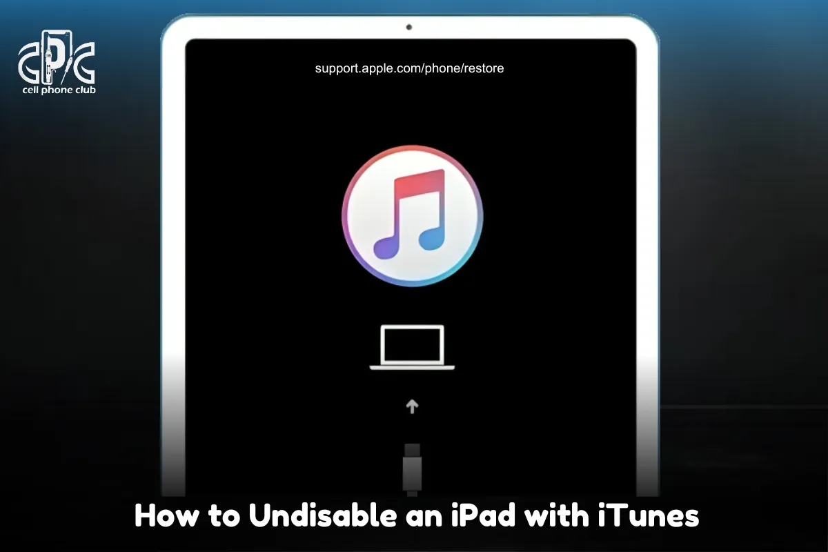 How to Undisable an iPad with iTunes