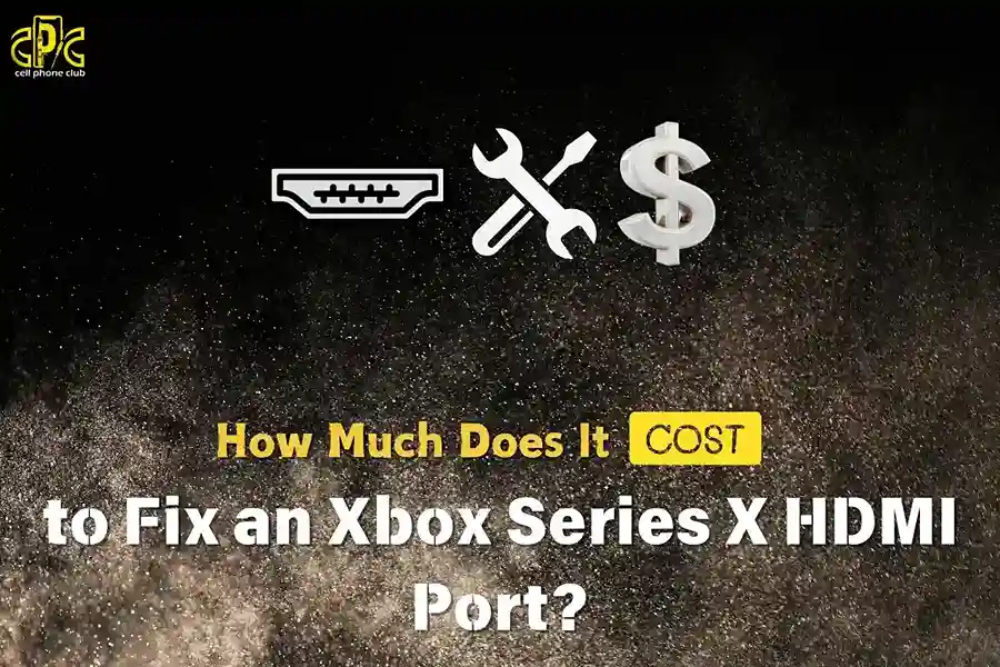 How Much Does It cost to Fix an Xbox Series X HDMI Port