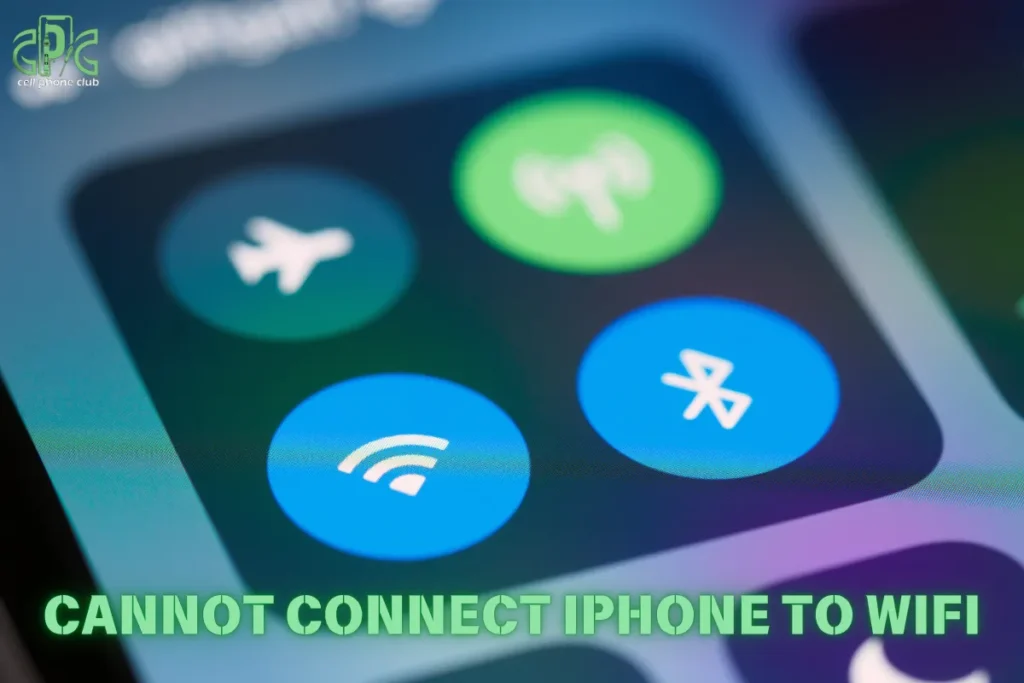 cannot connect iPhone to WiFi