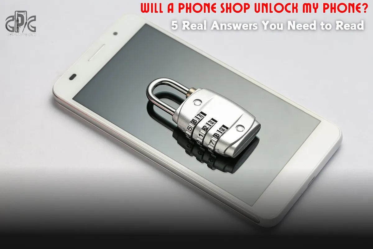 Will a Phone Shop Unlock My Phone