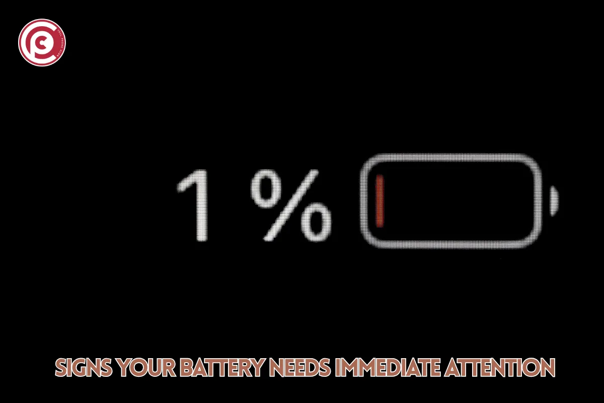 Signs Your Battery Needs Immediate Attention