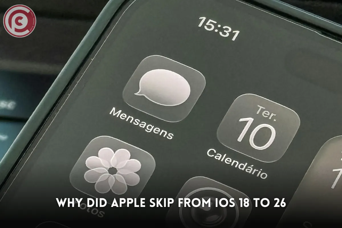 Why Did Apple Skip from iOS 18 to 26